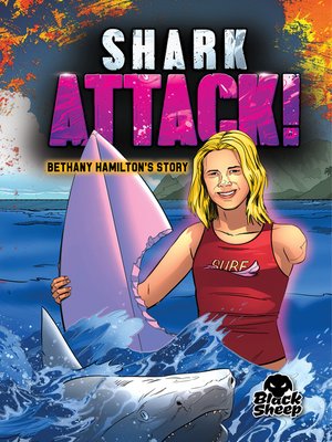 cover image of Shark Attack!: Bethany Hamilton's Story